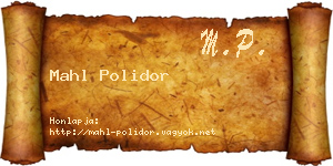 Mahl Polidor névjegykártya